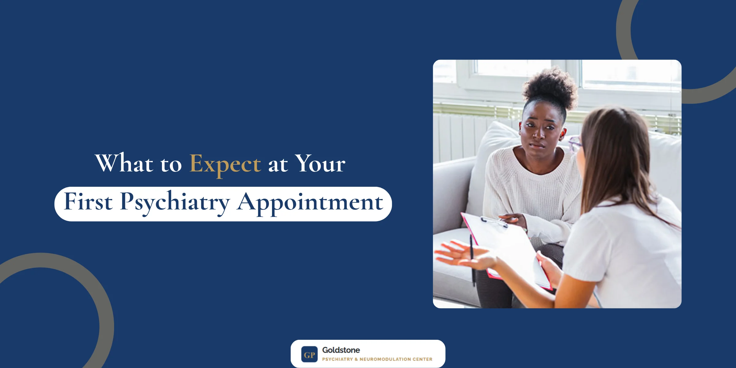 What to Expect at Your First Psychiatry Appointment